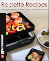 Swissmar Raclette Recipes