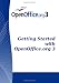 Getting Started with Open Office .org 3: OpenOffice.org 3.0