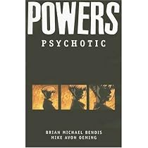 Powers Vol. 9: Psychotic (v. 9)