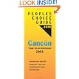 People's Choice Guide Cancun 2008 - Cancun Travel Guide and Survey by  Eric Rabinowitz