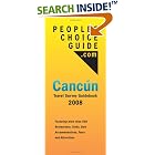 People's Choice Guide Cancun 2008 - Cancun Travel Guide and Survey by  Eric Rabinowitz