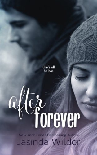 After Forever (The Ever Trilogy: Book 2)