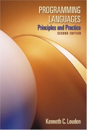 Programming Languages: Principles and Practice, by Kenneth C. Louden