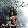 Gothic Spirits Pres.Dark Ladies