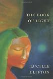 The Book of Light 1st (first) Edition by Clifton, Lucille [1992]