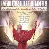 Im Auftrag des Himmels - Die Religi�sen Lieder des volkst�mlichen Schlagers - Angela Wiedl
