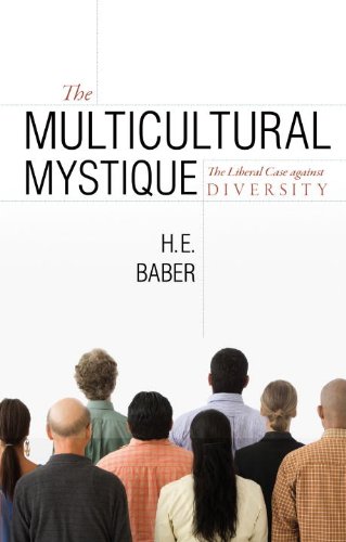 The Multicultural Mystique: The Liberal Case Against Diversity