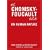 Chomsky vs Foucault: A Debate on Human Nature