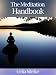 The Meditation Handbook