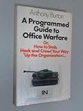 A programmed guide to office warfare