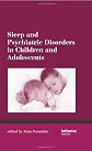 Sleep and Psychiatric Disorders in Children and Adolescents (Sleep Disorders)