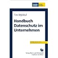 Handbuch Datenschutz im Unternehmen
