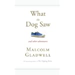 What the Dog Saw