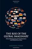 The rise of the global imaginary : political ideologies from the French Revolution to the global war on terror