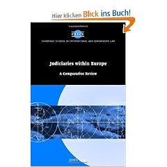 Judiciaries within Europe: A Comparative Review (Cambridge Studies in International and Comparative Law)
