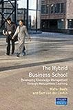 The hybrid business school : developing knowledge management through management learning