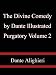 Search : The Divine Comedy by Dante, Illustrated, Purgatory, Volume 2