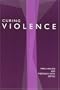 Curing Violence : Essays on Rene Girard