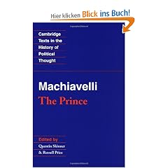 Machiavelli: The Prince (Cambridge Texts in the History of Political Thought)