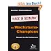 Die Wachstums-Champions - Made in Germany: Besser als die Konkurrenz