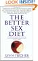 The Better Sex Diet