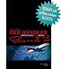 Der H�ndler. Band 2. Lieber einen Tag in der H�lle, als einen Tag Trader sein