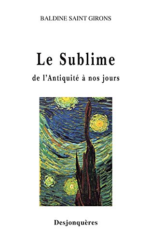 Le Sublime de l'Antiquité à nos jours Le Sublime de l'Antiquité à nos jours