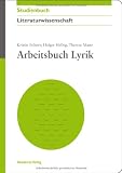 Arbeitsbuch Lyrik - Kristin Felsner, Holger Helbig, Therese Manz