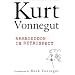 Armageddon in Retrospect And Other New and Unpublished Writings on War and Peace with an Introduction by Mark Vonnegut