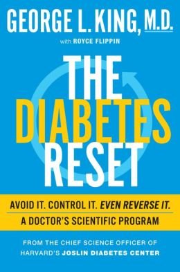 Avoid It. Control It. Even Reverse It. A Doctor's Scientific Program The Diabetes Reset (Hardback) - Common