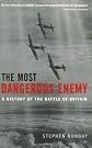 The Most Dangerous Enemy
