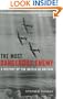 The Most Dangerous Enemy: A History of the Battle of Britain