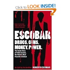 Escobar: The Inside Story of Pablo Escobar, the World's Most Powerful Criminal