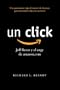 Un click: Jeff Bezos y el auge de amazon.com