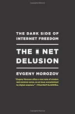 The Net Delusion