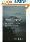 Sacred Longings: The Ecological Spirit and Global Culture