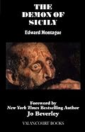 The Demon of Sicily: A Romance (200th Anniversary Edition) (Gothic Classics)