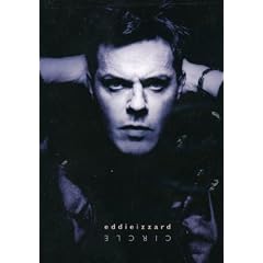 Eddie Izzard - Circle