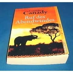 Cornelia Canady: Ruf des Abendwindes