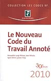 Le Nouveau Code du Travail Annoté