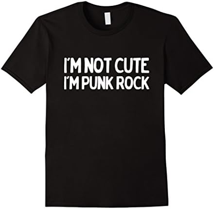 I'm not cute I'm Punk Rock Shirt - Male XL - Black