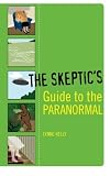 The Skeptic's Guide to the Paranormal