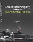 General Motors Styling 1927-1958: Genesis of the Worlds Largest Design Studios
