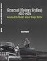 General Motors Styling 1927-1958: Genesis of the World's Largest Design Studios