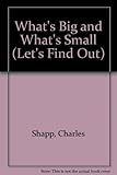 Let's find out what's big and what's small