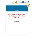 Hartz IV Arbeitslosengeld II Sozialgeld 2011: Ihre Rechte