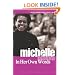 Michelle Obama: In Her Own Words