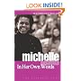 Michelle Obama: In Her Own Words