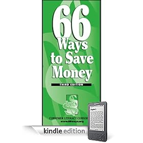 66 Ways To Save Money Today.  The Ultimate Money Saving Tip Book.  Money Saving Tips from Groceries to Gas.  Your A to Z Tips.