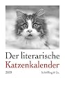 Der literarische Katzenkalender 2009: Zweifarbiger Wochenkalender